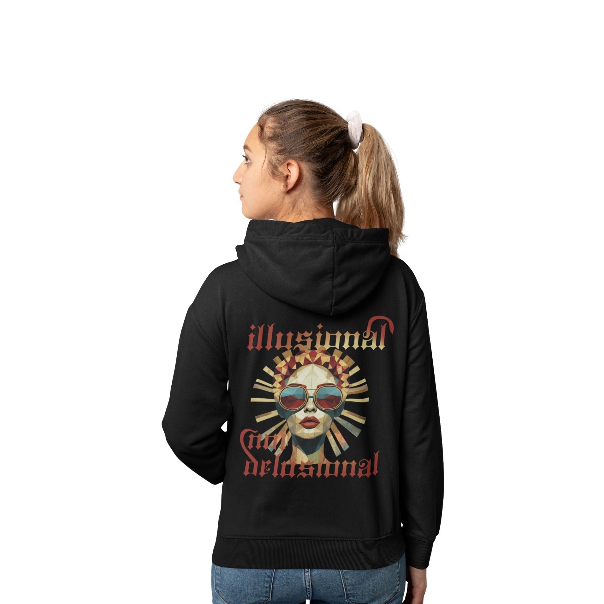 Hoodie - Illusional Not Delusional